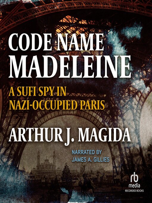 Title details for Code Name Madeleine by Arthur J. Magida - Wait list